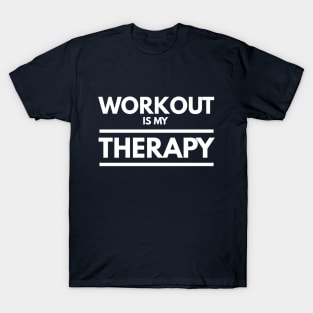 Workout Is My Therapy T-Shirt